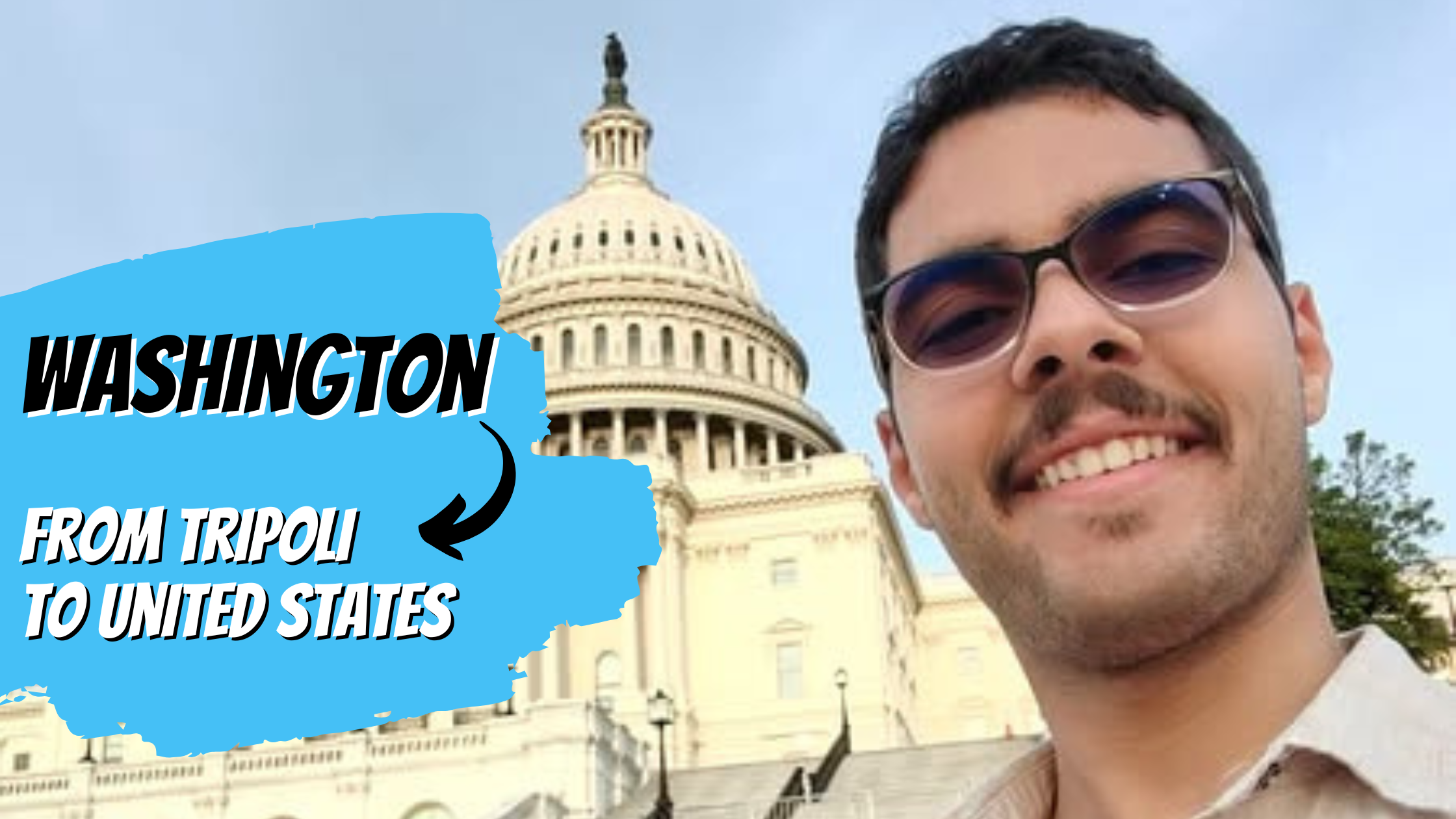 From Tripoli to Washington D.C. A Journey of Inspiration, Connections, and Dreams